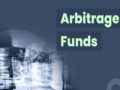 Arbitrage funds